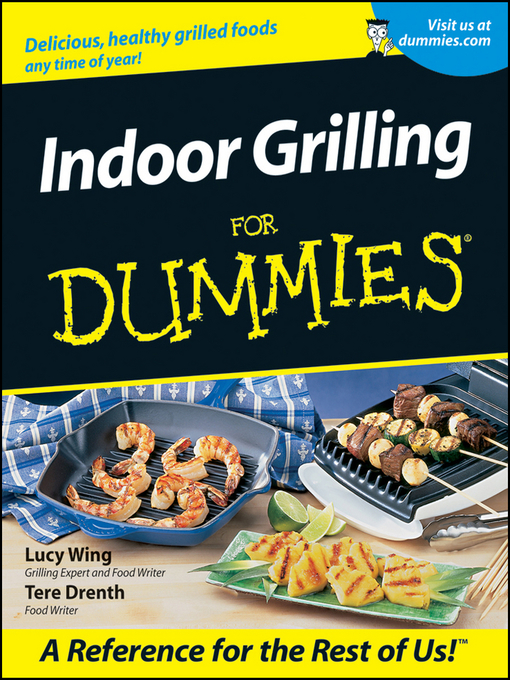 Title details for Indoor Grilling For Dummies by Lucy Wing - Available